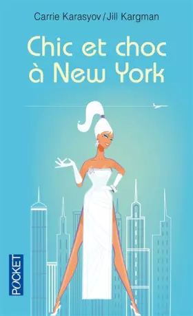 Couverture du produit · Chic et choc à New York
