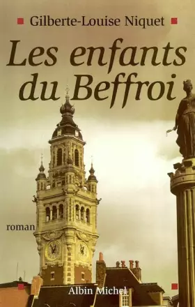 Couverture du produit · Les Enfants du Beffroi
