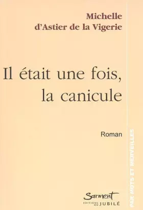 Couverture du produit · Il était une fois la canicule