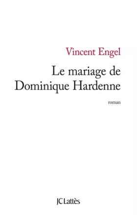 Couverture du produit · Le mariage de Dominique Hardenne