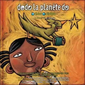 Couverture du produit · Dodo la planète Do - Chine Sénégal - Livre + CD