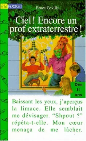 Couverture du produit · Ciel ! encore un prof extraterrestre !