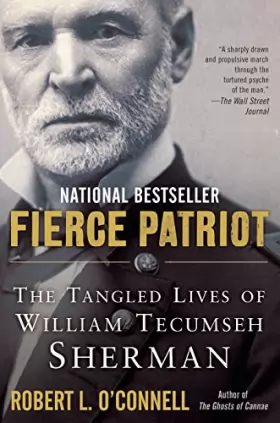 Couverture du produit · Fierce Patriot: The Tangled Lives of William Tecumseh Sherman