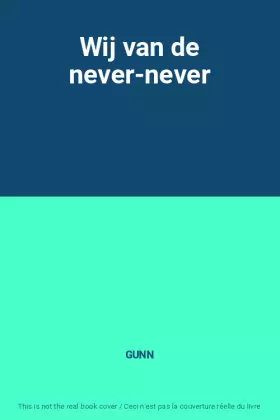 Couverture du produit · Wij van de never-never