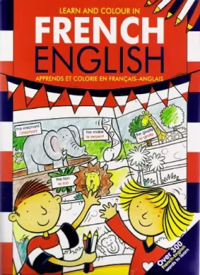 Couverture du produit · LIVRE LEARN AND COLOUR IN FRENCH ENGLISH