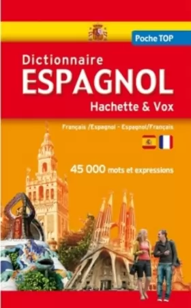Couverture du produit · Dictionnaire Poche Top Hachette Vox - Bilingue Espagnol