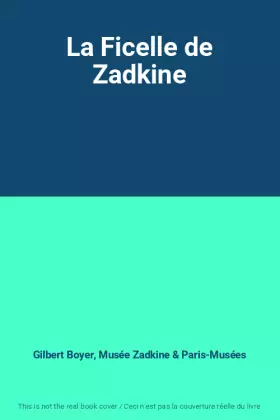 Couverture du produit · La Ficelle de Zadkine