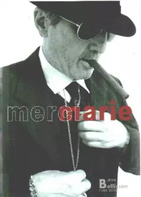 Couverture du produit · Merci Marie: Jean Bellissen, 1989-2005 (Collection Modes d'emploi)