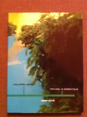 Couverture du produit · Naturel & domestique et drop zone de philippe lepeut