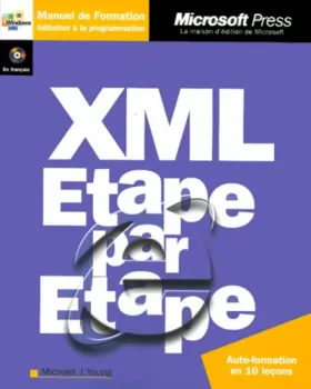 Couverture du produit · Xml - etape par etape - manuel d`auto-apprentissage - cd-rom - francais