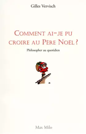 Couverture du produit · COMMENT AI-JE PU CROIRE AU PERE NOEL
