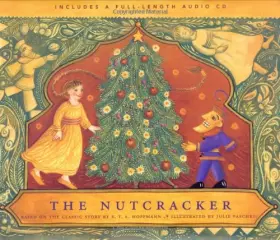 Couverture du produit · The Nutcracker: Based on the Classic Story by E.T.A. Hoffmann