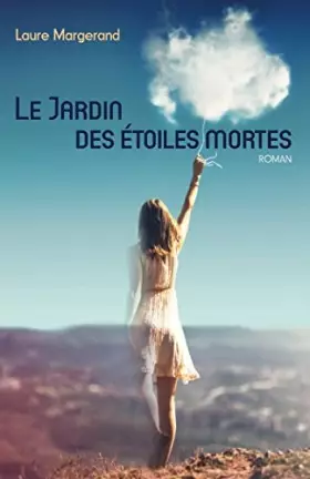 Couverture du produit · Le Jardin des étoiles mortes