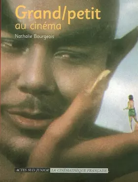 Couverture du produit · Grand / petit au cinéma