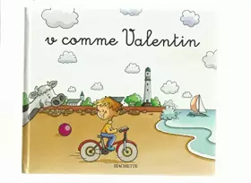 Couverture du produit · v comme Valentin (Collection: Mes Premiers pas vers la lecture)