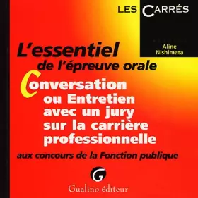 Couverture du produit · La conversation ou l'entretien avec le jury aux concours de la fonction publique