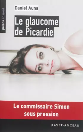 Couverture du produit · Le glaucome de Picardie