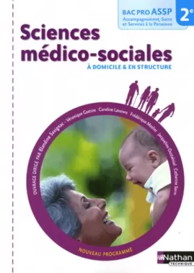 Couverture du produit · Sciences médico-sociales 2e Bac Pro ASSP