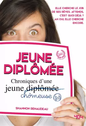 Couverture du produit · Jeune diplomée, chroniques d'une jeune chômeuse