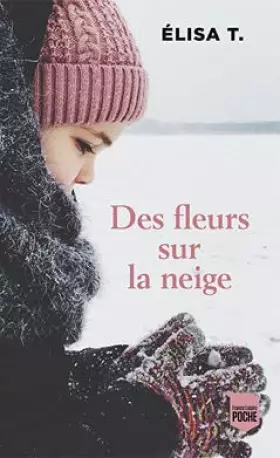 Couverture du produit · Des fleurs sur la neige