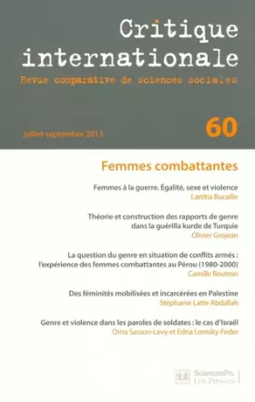 Couverture du produit · Critique internationale, N° 60, Juillet-septembre 2013 : Femmes combattantes