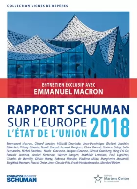 Couverture du produit · Etat de l'Union 2018 : Rapport Schuman sur l'Europe