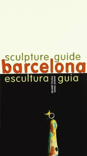Couverture du produit · Sculpture Guide Barcelona