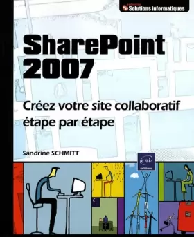 Couverture du produit · SharePoint 2007 - Créez votre site collaboratif étape par étape