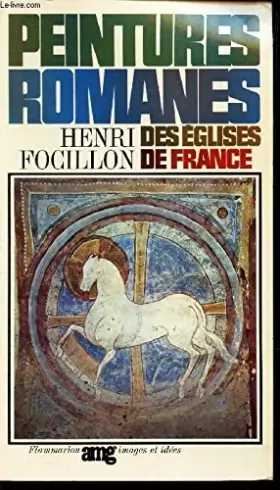 Couverture du produit · Peintures Romanes des Eglises de France