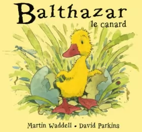 Couverture du produit · Balthazar le canard