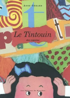 Couverture du produit · Le tintouin des copains