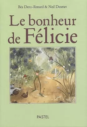 Couverture du produit · Le Bonheur de Félicie