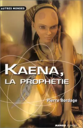 Couverture du produit · Kaena, la prophétie