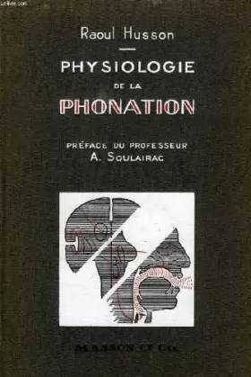 Couverture du produit · Physiologie de la phonation