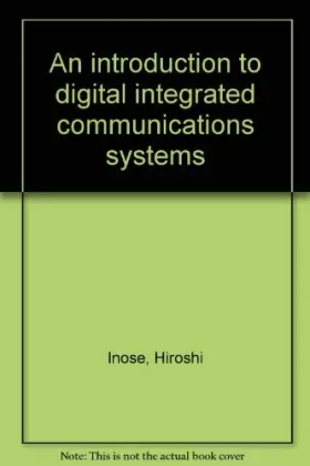 Couverture du produit · An introduction to digital integrated communications systems