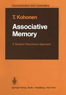 Couverture du produit · Associative Memory: A System-Theoretical Approach (Springer Series in Informa...