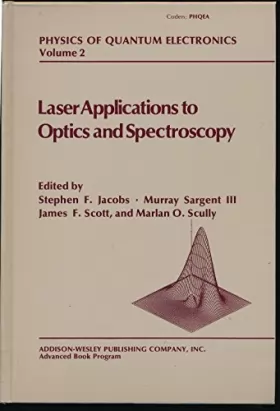Couverture du produit · Physics of Quantum Electronics: Laser Applications to Optics and Spectroscopy v. 2