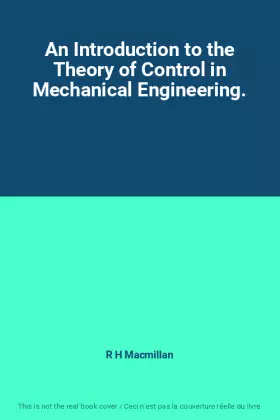 Couverture du produit · An Introduction to the Theory of Control in Mechanical Engineering.