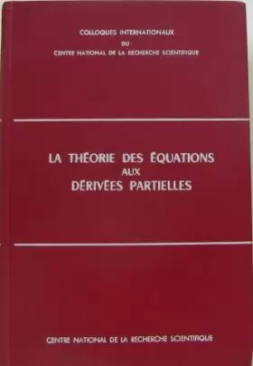 Couverture du produit · La théorie des équations aux dérivées partielles- Colloque internatioanl CNRS Nancy, 9-15 avril 1956