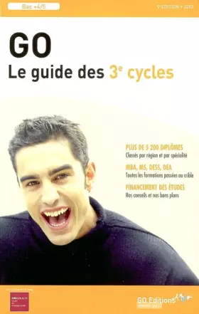 Couverture du produit · Le Guide Go des 3ème cycles. 5ème édition 2003