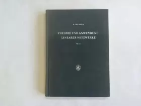 Couverture du produit · Theorie und Anwendung linearer Netzwerke. Teil I: Analyse und Synthese. (  Bücherei der Hochfrequenztechnik, 10) .