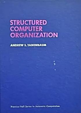 Couverture du produit · Structured Computer Organization