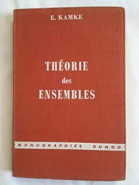 Couverture du produit · Théorie des ensembles : EMengenlehree, par E. Kamke,... Traduit par A. M. v. d. Lahr-Degout