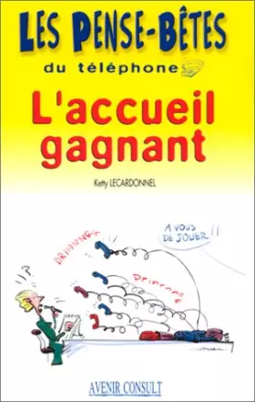 Couverture du produit · Les pense-bêtes du téléphone : L'Accueil gagnants