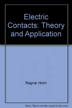 Couverture du produit · Electric Contacts: Theory and Applications. (Fourth Edition)