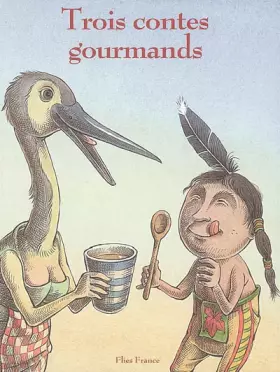 Couverture du produit · Trois contes gourmands