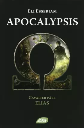 Couverture du produit · APOCALYPSIS CAVALIER PALE : ELIAS