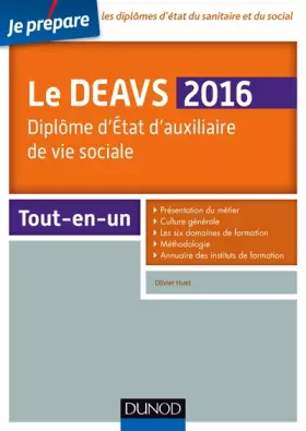 Couverture du produit · Je prépare le DEAVS 2016 - Diplôme d'État d'auxiliaire de vie sociale - Tout-en-un