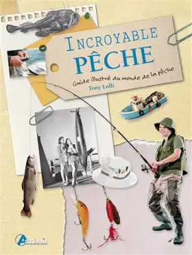 Couverture du produit · Incroyable pêche