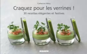 Couverture du produit · Craquez pour les verrines !: 30 recettes élégantes et festives